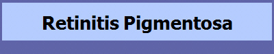 Retinitis Pigmentosa